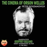 The Cinema Of Orson Welles, Peter Bogdanovich