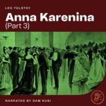 Anna Karenina Part 3, Leo Tolstoy