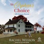 An Orphans Choice, Rachel Wesson