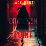 Extraction Point A Clint Hawke Actio..., Jack Mars