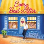 Every Beat After, Sara B. Larson