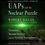 UAPs and the Nuclear Puzzle, Robert Salas