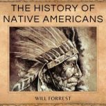 The History of Native Americans, Secrets of History