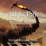 All is Fair, Michael Kenneth Smith
