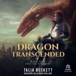 Dragon Transcended, Talia Beckett