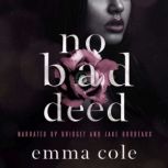 No Bad Deed, Emma Cole