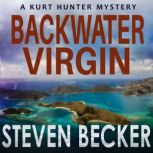 Backwater Virgin, Steven Becker
