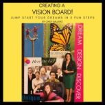 Creating A Vision Board, Cindy Ballaro