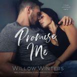 Promise Me, Willow Winters