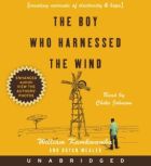 The Boy Who Harnessed the Wind, William Kamkwamba