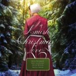 An Amish Christmas Love Four Stories, Beth Wiseman