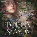 The Poison Season, Mara Rutherford