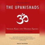 The Upanishads A New Translation, Thomas Egenes