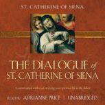 The Dialogue of St. Catherine of Sien..., St. Catherine of Siena