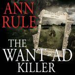 The Want-Ad Killer, Ann Rule