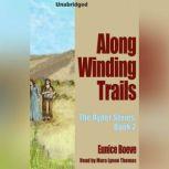 Along Winding Trails, Eunice Boeve