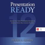 Presentation Ready, Terri L. Sjodin