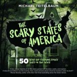 The Scary States of America, Michael Teitelbaum