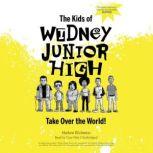 The Kids of Widney Junior High Take O..., Mathew Klickstein