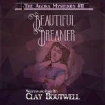 Beautiful Dreamer, Clay Boutwell