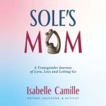 Soles Mom, Isabelle Camille