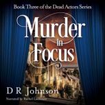 Murder in Focus, D R Johnson