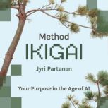 Method IKIGAI, Jyri Partanen