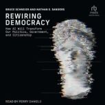 Rewiring Democracy, Bruce Schneier