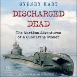 Discharged Dead, Sydney Hart