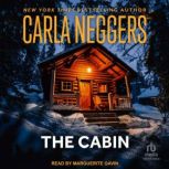 The Cabin, Carla Neggers
