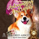 Antagonizing Antiques, Mildred Abbott