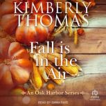 Fall is in the Air, Kimberly Thomas