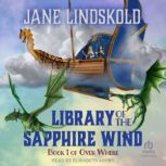 Library of the Sapphire Wind, Jane Lindskold