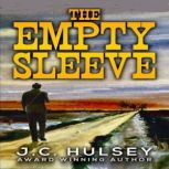 The Empty Sleeve, J.C. Hulsey