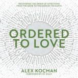 Ordered to Love, Alex Kocman