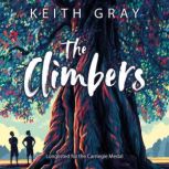 The Climbers, Keith Gray