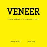 Veneer, Timothy D. Willard