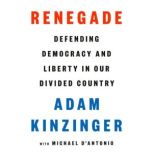Renegade, Adam Kinzinger