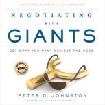 Negotiating with Giants, Peter D. Johnston