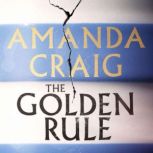 The Golden Rule, Amanda Craig