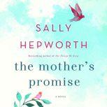 The Mother's Promise, Sally Hepworth