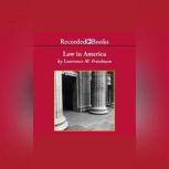 Law in America A Modern Library Chronicle, Lawrence Friedman