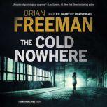 The Cold Nowhere, Brian Freeman