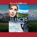 Silenced, Dani Pettrey