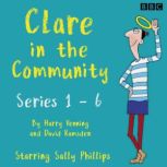 Clare in the Community The Complete ..., Harry Venning