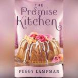 The Promise Kitchen, Peggy Lampman