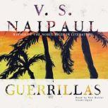 Guerrillas, V. S. Naipaul