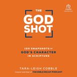 The God Shot, TaraLeigh Cobble