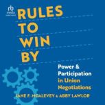 Rules to Win By, Jane F. McAlevey