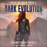 Dark Evolution, Jonathan Yanez